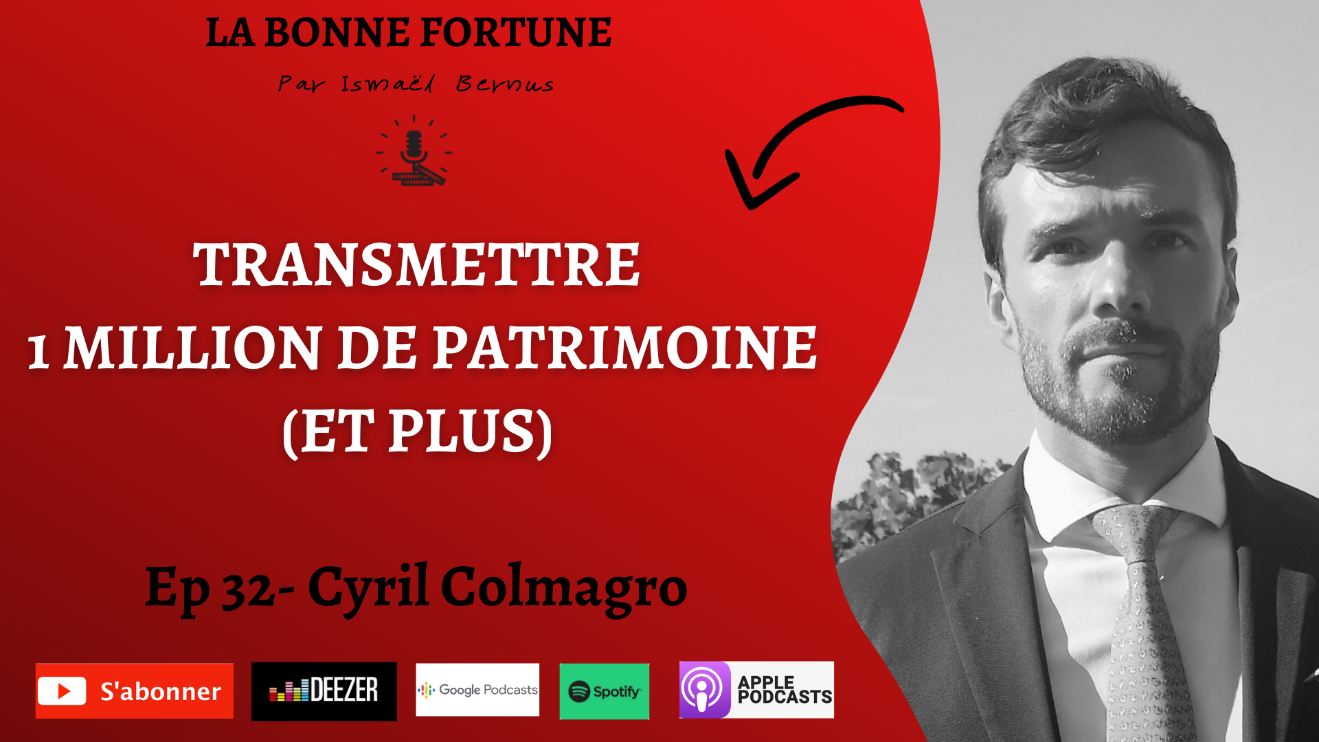 #32- Transmettre 1 million de patrimoine et plus - Cyril Colmagro (1)